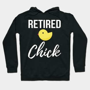 Retired Chick Hoodie